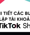 Hình ảnh: Các bước lập tài khoản Tiktok shop