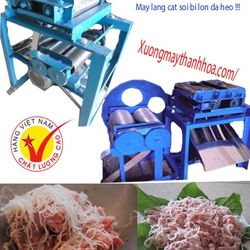 Máy lạng cắt sợi bì lợn da heo liên hoàn chuyên biệt tại Thanh Hóa