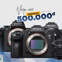 Máy ảnh Sony A7 giảm sập sàn đến 500,000 VNĐ