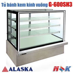Tủ bánh kem kính vuông Alaska G 600SH3