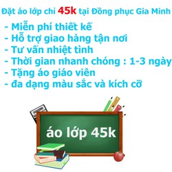 Đặt áo lớp Đăk Lắk 2024 chỉ 42k tại Đồng Phục Gia Minh