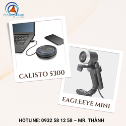 Họp trực tuyến cá nhân cùng Poly Calisto 5300 Camera EagleEye Mini