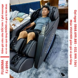 FUJIKIMA B996 Hưa hẹn giảm giá 80% trên 1 ghế massage khi liên hệ - Gọi: 0868.699.885 nhận VOUCHER