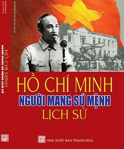 Hồ Chí Minh Người mang sứ mệnh lịch sử