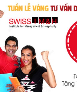 Tuần lễ tư vấn du học Thụy Sĩ Học bổng lên đến 59 triệu đồng từ trường Swiss IM H