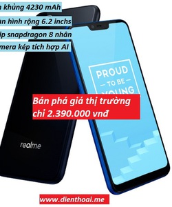 Realme C1 chỉ 2.390.000 siêu phẩm tầm trung giá rẻ nhất hiện nay