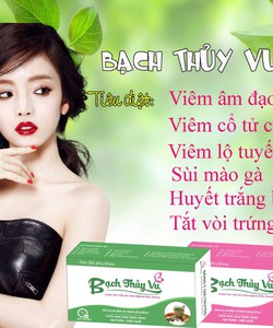 Bạch Thủy Vu Thuốc đặc trị bệnh phụ khoa