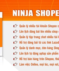 Phần mềm ninja shopee phần mềm hỗ trợ bán hàng hiệu quả trên shopee