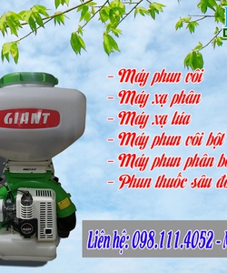 Giá máy phun vôi bột phân đạm, bình xạ phân, máy phun hạt Giant