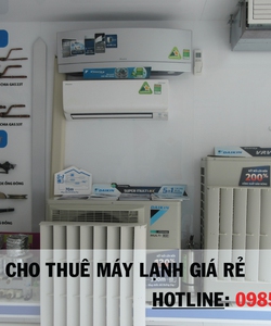 Cho thuê các loại máy lạnh giá rẻ, chuyên nghiệp