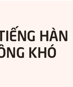 Tiếng Hàn khó không, cùng Atlantic tìm hiểu ngay nhé
