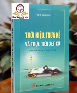 Thời hiệu, thừa kế và thực tiễn xét xử tái bản lần 1
