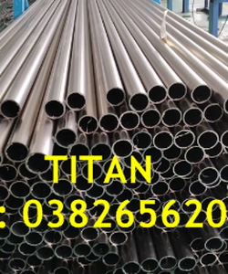 Ống đúc/hàn Titan các loại, ứng dụng gì