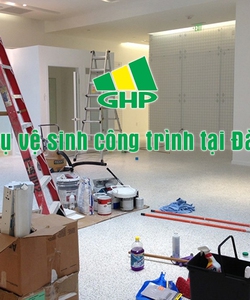 Dịch vụ vệ sinh công trình sau xây dựng tại Đà Nẵng giá rẻ