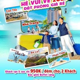 HÈ VUI VẺ 2023 - ĐẶT PHÒNG GIÁ RẺ  mua sắm online 