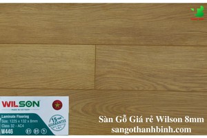 Sàn gỗ Wilson - Hàng Việt Nam chất lượng cao