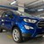 Tận tay cầm lái ford ecosport mệnh danh chuyên gia đường phố 2020