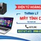 Dịch vụ thu mua thanh lý máy tính cũ tại Nhà Bè giá cao